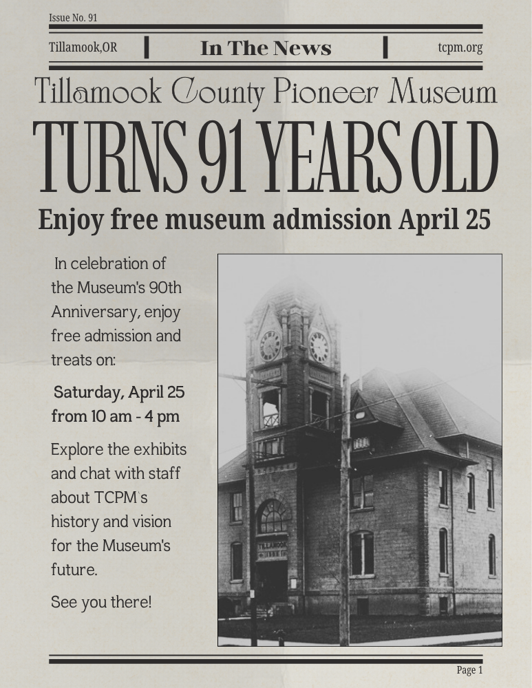 Tillamook County Pioneer Museum Turns 91 4 wCBzSZ